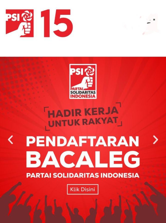 
 Partai PSI membuka penuh untuk siapa saja yang mau mencalonkan diri jadi bacaleg th 2024 mendatang