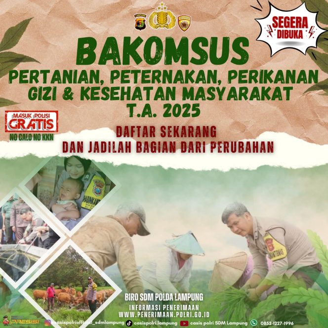 
 Siap – Siap! Polda Lampung Ajak Lulusan Pertanian hingga Gizi Daftar Bakomsus Polri