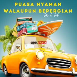 Puasa Nyaman Walaupun Bepergian