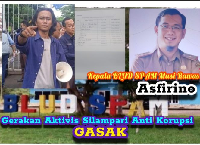 
 Dinilai Tidak Bisa Bekerja Dengan Benar GASAK Minta Bupati Segera Ganti Kepala PDAM Kabupaten Musi Rawas